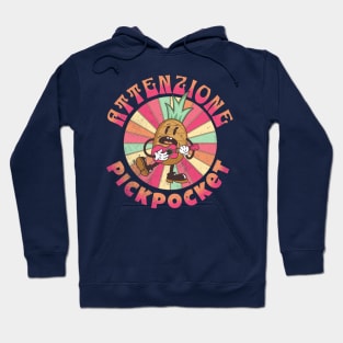 Attenzione Pickpocket! Hoodie